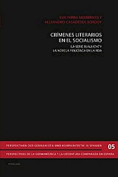 Crímenes literarios en el Socialismo