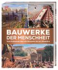 Bauwerke der Menschheit