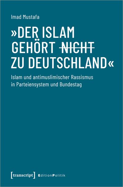 ’Der Islam gehört (nicht) zu Deutschland’