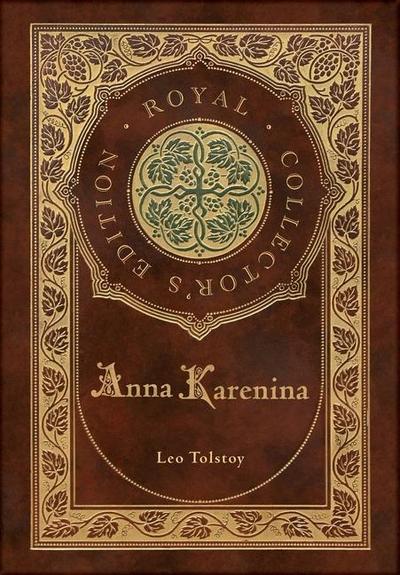 Anna Karenina (Royal Collector’s Edition) (Case Laminate Hardcover with Jacket)