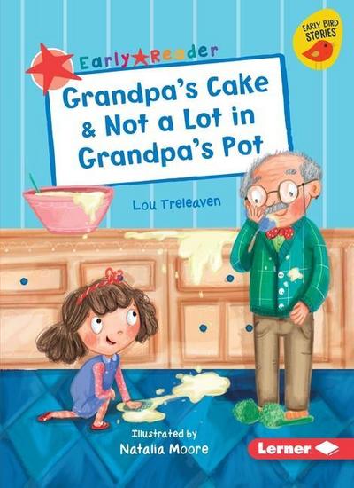 Grandpa’s Cake & Not a Lot in Grandpa’s Pot