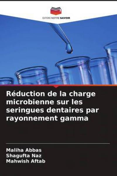 Réduction de la charge microbienne sur les seringues dentaires par rayonnement gamma