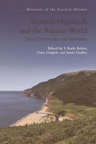 Scottish Highlands and the Atlantic World