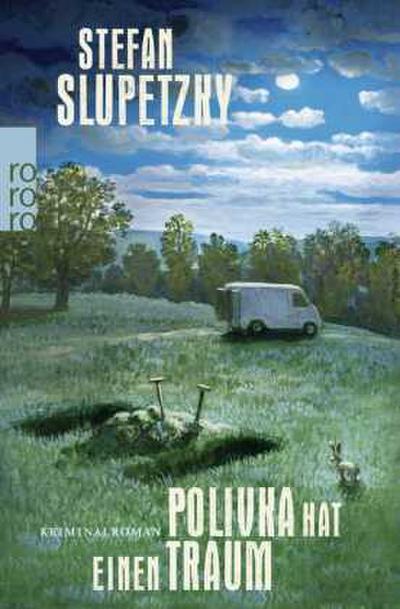 Polivka hat einen Traum