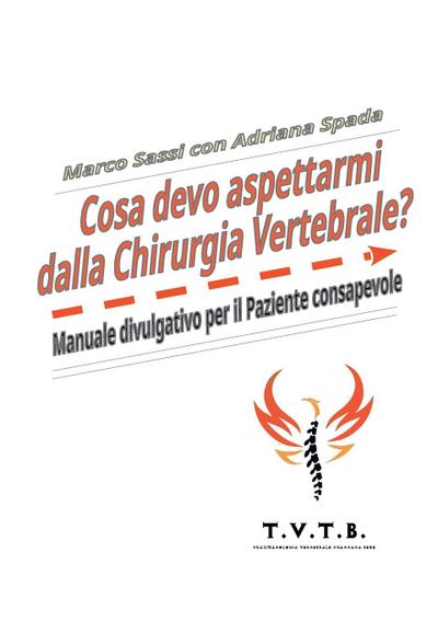 Cosa devo aspettarmi dalla Chirurgia Vertebrale?