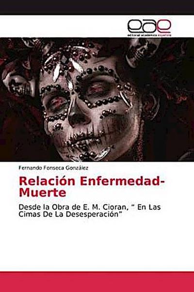 Relación Enfermedad-Muerte
