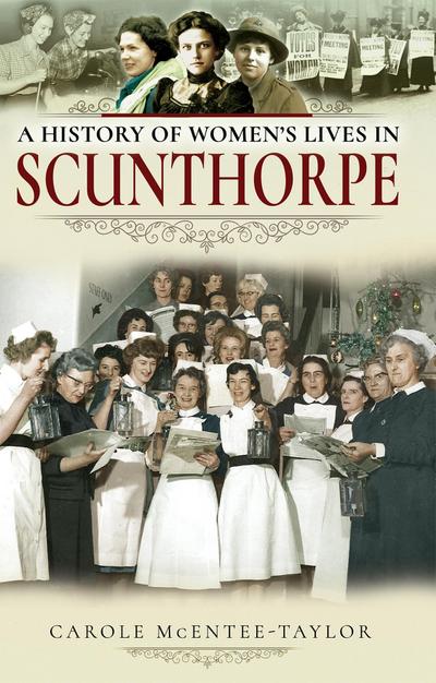 History of Women’s Lives in Scunthorpe