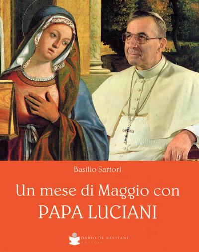 Sartori, B: Mese di Maggio con papa Luciani