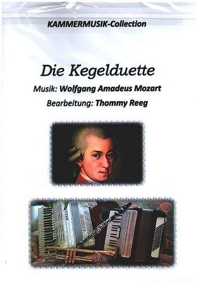 Die Kegelduettefür 2 Melodieinstrumente und Klavier (Akkordeon)