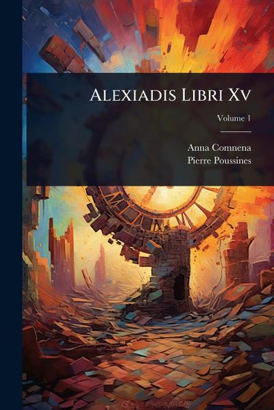 Alexiadis Libri Xv