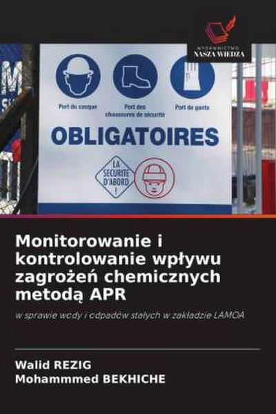 Monitorowanie i kontrolowanie wp¿ywu zagro¿e¿ chemicznych metod¿ APR