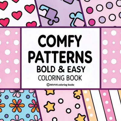 Bold & Easy Comfy Patterns Coloring Book