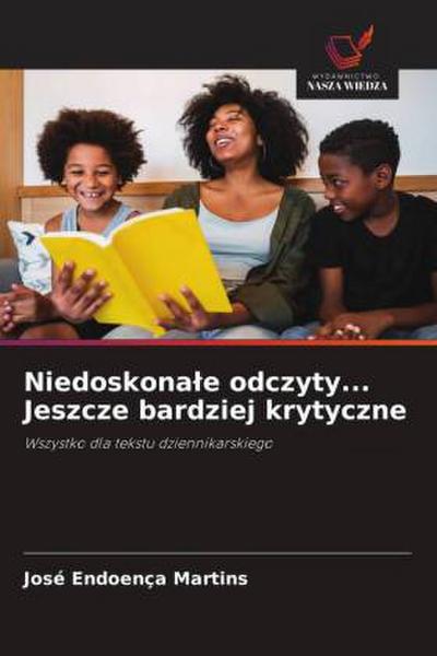 Niedoskona¿e odczyty... Jeszcze bardziej krytyczne