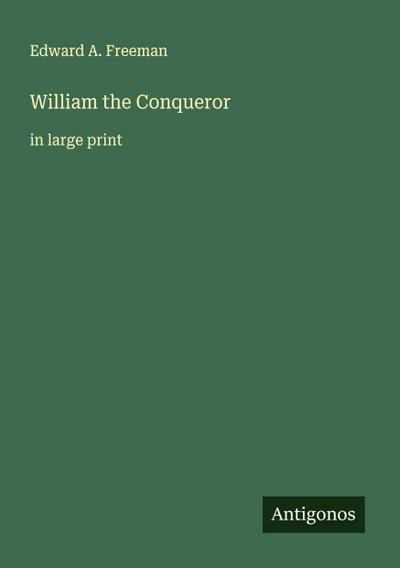 William the Conqueror