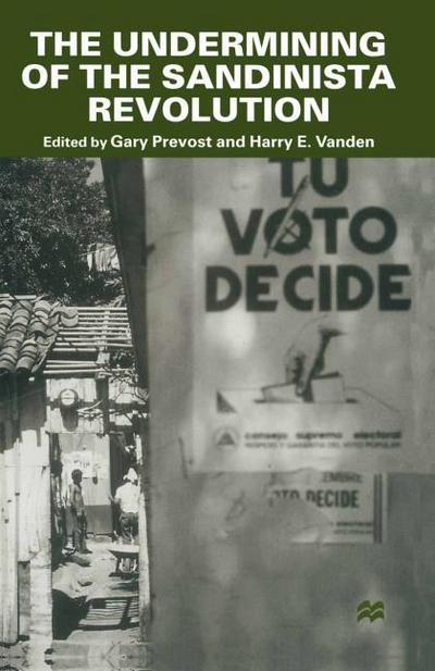 The Undermining of the Sandinista Revolution