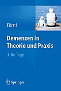 Demenzen in Theorie und Praxis