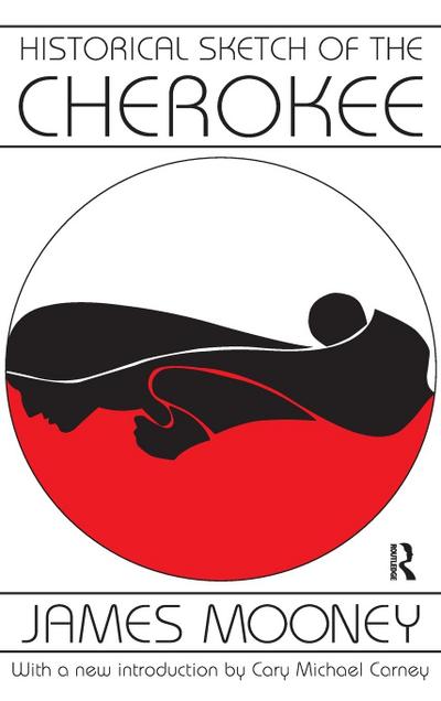 Historical Sketch of the Cherokee