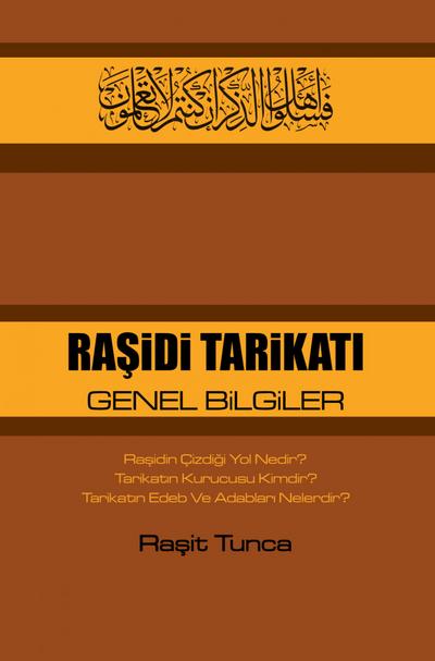RAŞiDi TARiKATI GENEL BiLGiLER