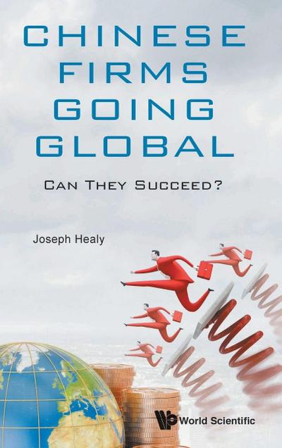 CHINESE FIRMS GOING GLOBAL