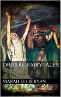 Druidic Fairytales