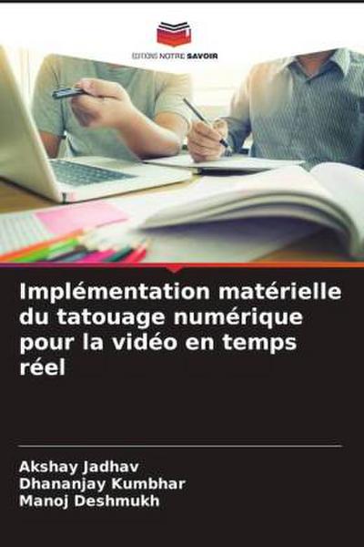 Implémentation matérielle du tatouage numérique pour la vidéo en temps réel