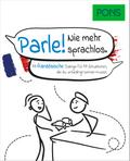 PONS Parle: 77 französische Dialoge für 77 SituationenDialoge für 77 Situationen – echtes Französisch lernen und sprechen: 77 französische Dialoge für ... die du unbedingt kennen musst (PONS Dialoge)