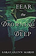 Fear the Drowning Deep