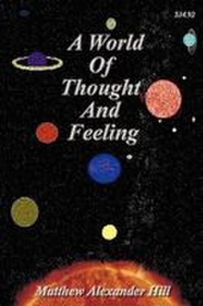 A World of Thought and Feeling