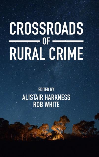 Crossroads of Rural Crime
