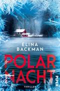 Polarnacht von Elina Backman | Ebook