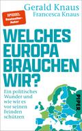 Welches Europa brauchen wir?