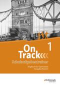 On Track - Englisch für Gymnasien - Ausgabe Bayern