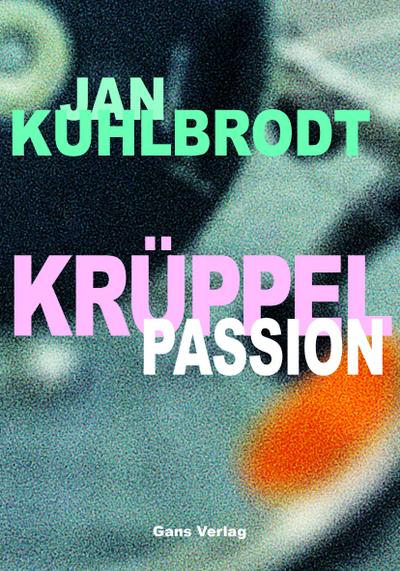 Krüppelpassion