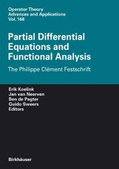 Partial Differential Equations and Functional Analysis