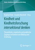 Kindheit und Kindheitsforschung intersektional denken
