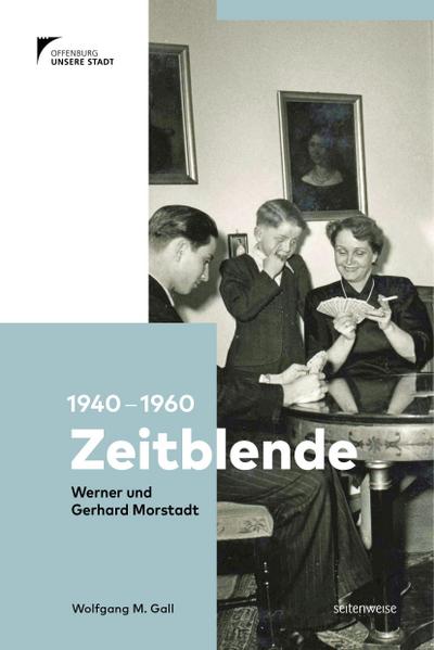 Zeitblende. 1940-1960