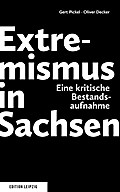 Extremismus in Sachsen: Eine kritische Bestandsaufnahme