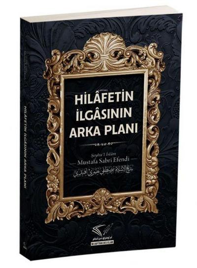 Hilafetin Ilgasinin Arka Plani