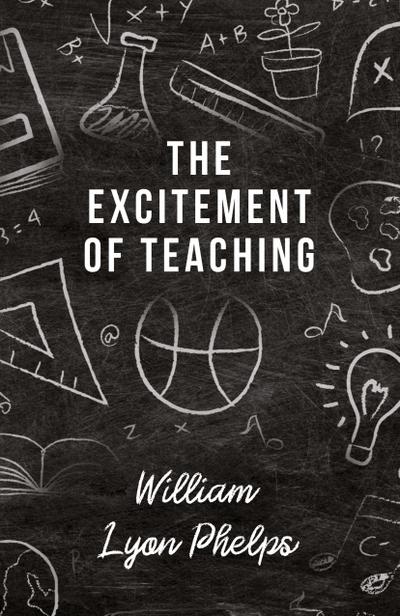 The Excitement of Teaching