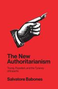 The New Authoritarianism