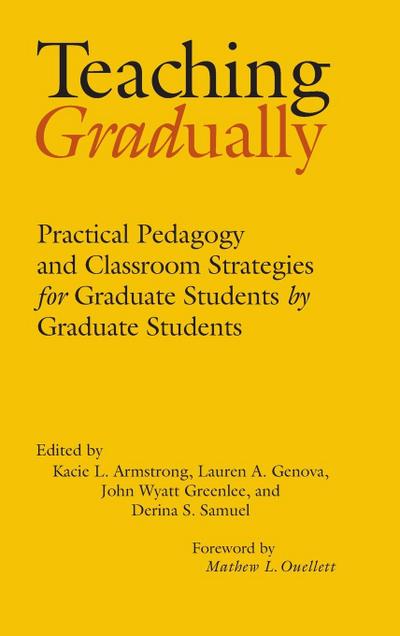 Teaching Gradually
