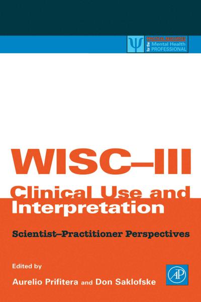 WISC-III Clinical Use and Interpretation