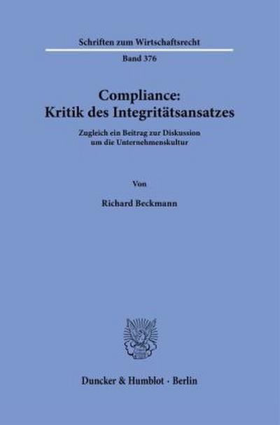 Compliance: Kritik des Integritätsansatzes