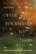 Offer Yourselves to God