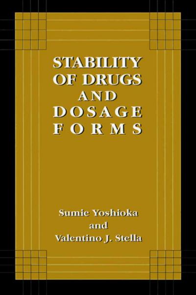 Stability of Drugs and Dosage Forms