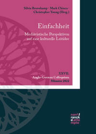 Einfachheit. Mediävistische Perspektiven auf eine kulturelle Leitidee
