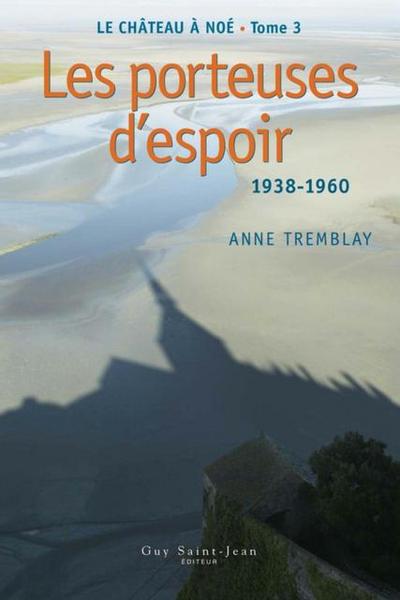Le chateau a Noe, tome 3