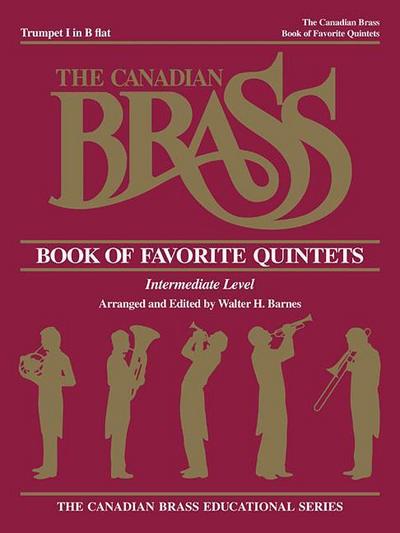 The Canadian Brass Book of Favorite Quintets: 1st Trumpet