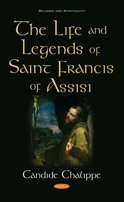 Life and Legends of Saint Francis of Assisi