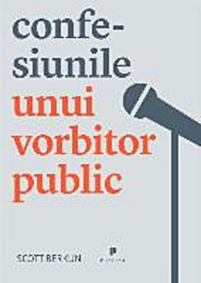 Confesiunile unui vorbitor public